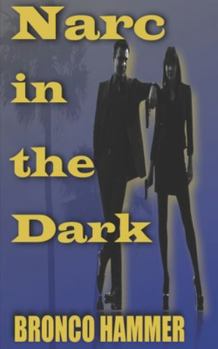 Paperback Narc in the Dark Book