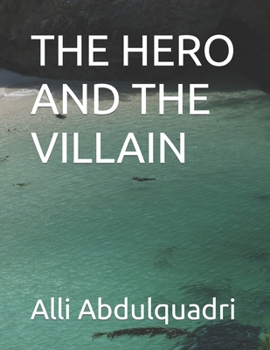 Paperback The Hero and the Villain Book