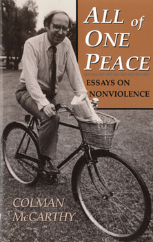Paperback All of One Peace: Essays on Nonviolence Book