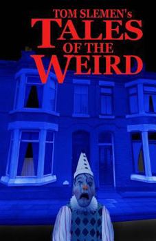Tales of the Weird - Book #1 of the Tales of the Weird