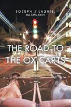 Paperback The Road to the Ox Carts Book