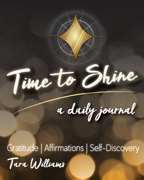 Paperback Time to Shine: A Daily Journal Book