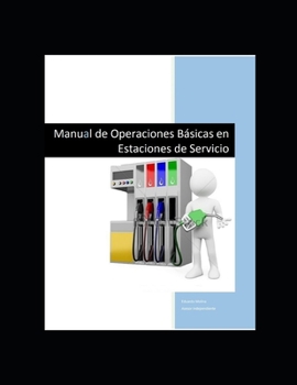 Paperback Manual de Operaciones Básicas en Estaciones de Servicio [Spanish] Book