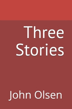 Paperback Three Stories by John Olsen Book