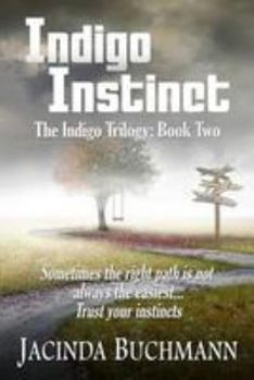 Paperback Indigo Instinct: The Indigo Trilogy: Book Two Book