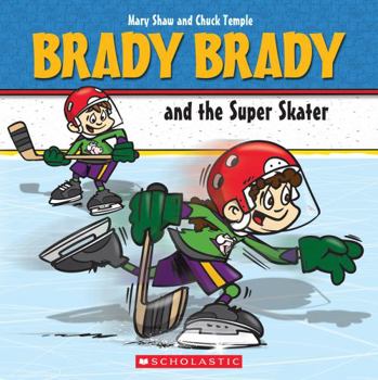 Paperback Brady Brady and the Super Skater Book
