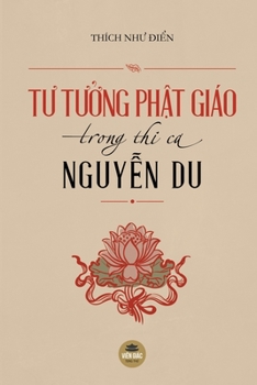 Paperback T&#432; t&#432;&#7903;ng Ph&#7853;t giáo trong thi ca Nguy&#7877;n Du [Vietnamese] Book