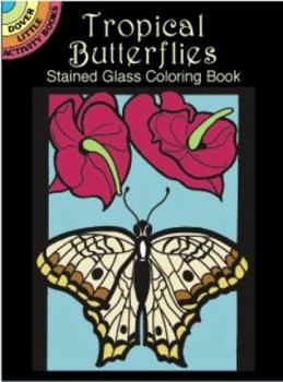 Paperback Tropical Butterflies Stained Glass Coloring Book