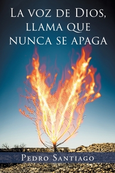 Paperback La Voz de Dios Llama que Nunca se Apaga [Spanish] Book