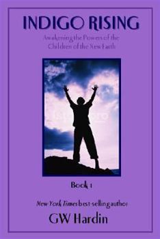Paperback Indigo Rising: Awakening the Powers of the Children of the New Earth Book
