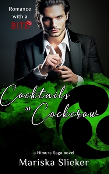 Paperback Cocktails at Cockcrow: A Himura Saga novel Book