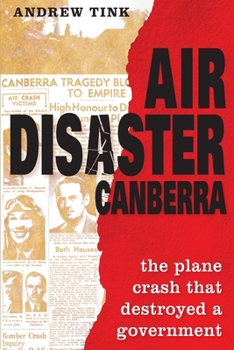 Paperback Air Disaster Canberra: The plane crash that destroyed a government Book