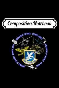 Paperback Composition Notebook: Security Forces Security Police Air Police Journal/Notebook Blank Lined Ruled 6x9 100 Pages Book