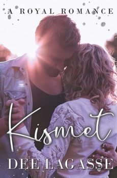 Paperback Kismet: A Royal Romance Book