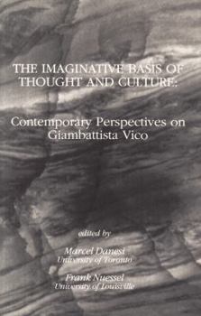Paperback The Imaginative Basis of Thought and Culture: Contemporary Perspectives on Giambattista Vico Book