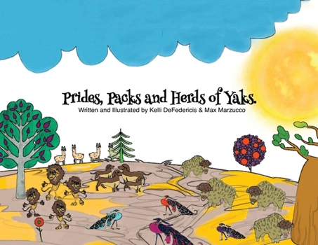 Paperback Prides, Packs and Herds of Yaks Book