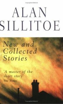 Paperback Alan Sillitoe: New and Collected Stories Book