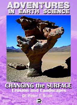 Paperback Changing the Surface: Erosion and Landscapes Book