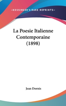 Hardcover La Poesie Italienne Contemporaine (1898) Book
