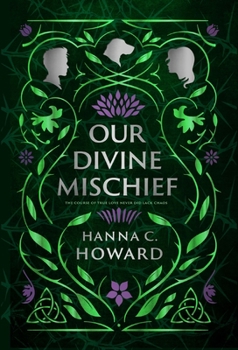 Hardcover Our Divine Mischief Book