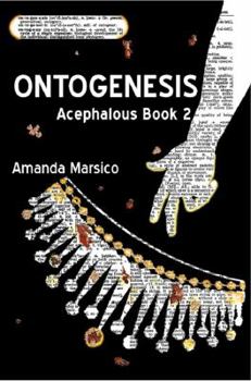 Paperback Ontogenesis: Acephalous Book 2 Book
