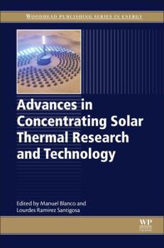 Hardcover Advances in Concentrating Solar Thermal Research and Technology Book