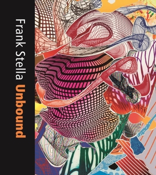 Hardcover Frank Stella Unbound: Literature and Printmaking Book