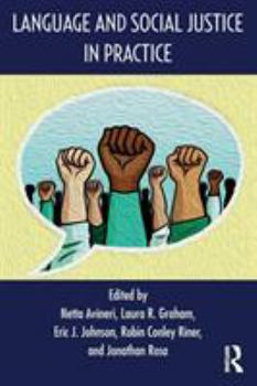 Paperback Language and Social Justice in Practice Book