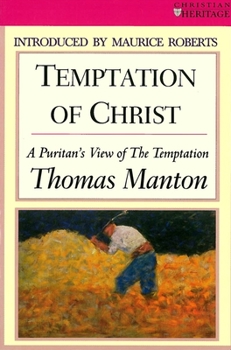 Paperback Temptation of Christ: A Puritan's View of the Temptation Book