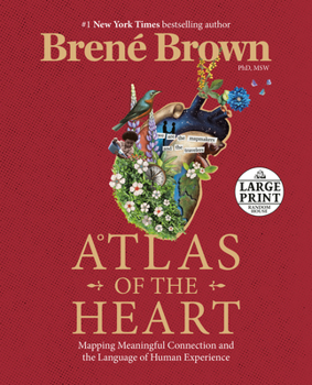 Paperback Atlas of the Heart [Large Print] Book