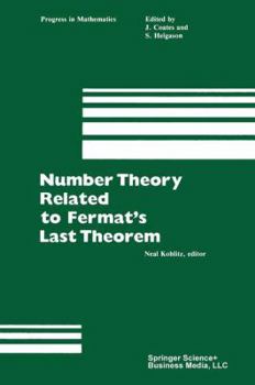 Hardcover Number Theory Related to Fermat's Last Theorem: Proceedings of the Conference Sponsored by the Vaughn Foundation Book