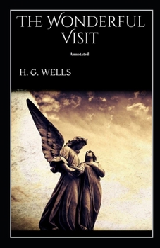 Paperback The Wonderful Visit Annotated Book