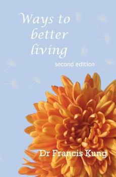Paperback Ways to better living: Second edition Book