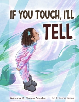 Hardcover If You Touch, I'll Tell: Volume 1 Book