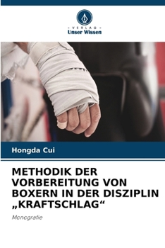 Paperback Methodik Der Vorbereitung Von Boxern in Der Disziplin "Kraftschlag" [German] Book