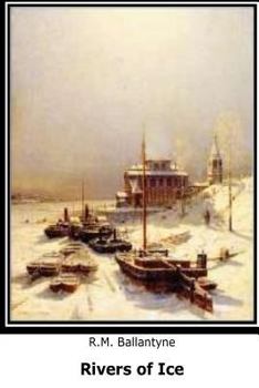 Rivers Of Ice