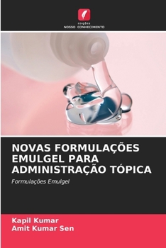 Paperback Novas Formulações Emulgel Para Administração Tópica [Portuguese] Book