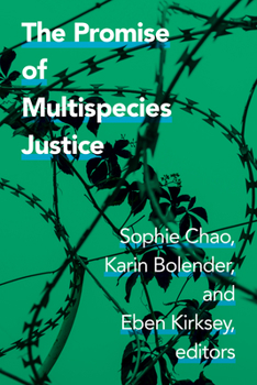 Paperback The Promise of Multispecies Justice Book