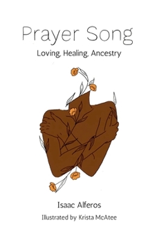 Paperback Prayer Song: Love, Healing, and Ancestry Book
