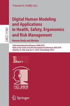 Paperback Digital Human Modeling and Applications in Health, Safety, Ergonomics and Risk Management. Human Body and Motion: 10th International Conference, Dhm 2 Book