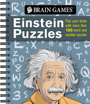 Spiral-bound Brain Games - Einstein Puzzles: Flex Your Brain with More Than 190 Word and Number Puzzles Book