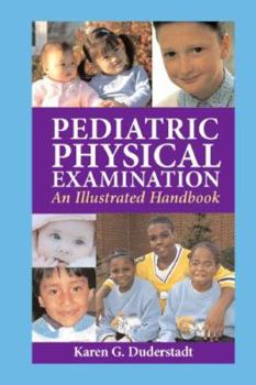 Spiral-bound Pediatric Physical Examination: An Illustrated Handbook Book