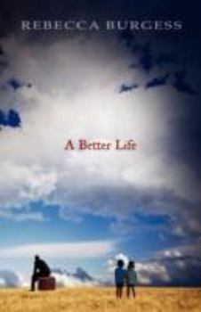 Paperback A Better Life Book