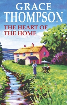 The Heart of the Home - Book #4 of the Badgers Brook Saga