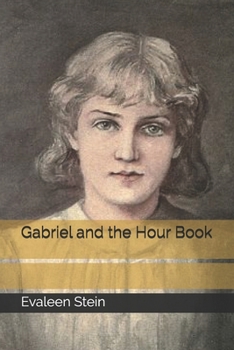 Paperback Gabriel and the Hour Book