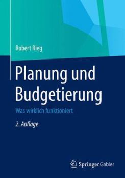 Paperback Planung Und Budgetierung: Was Wirklich Funktioniert [German] Book