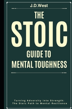 Paperback The Stoic Guide to Mental Toughness Book