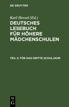 Hardcover Für Das Dritte Schuljahr: Im Anschluß an Die Elfte Auflage Des Lesebuches Für Höhere Mädchenschulen [German] Book