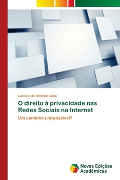 Paperback O direito à privacidade nas Redes Sociais na Internet [Portuguese] Book