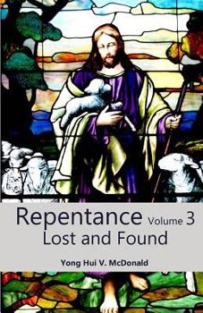 Paperback Repentance Volume 3: Lost and Found Book